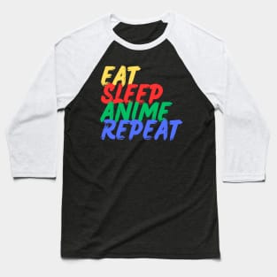 Eat, Sleep, Anime, Repeat (Mood Colors) Baseball T-Shirt